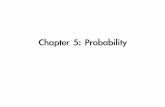 Chapter 5: Probability - UCLA Statistics | Websitemagtira/XL10/chapter5.pdfEstimating Probabilities via Simulation We would like to estimate the probability that an entire fleet of