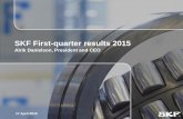 SKF First-quarter results 2015 ·  · 2015-04-17SKF First-quarter results 2015 Alrik Danielson, ... • A solution to improve the reliability, ... “Important factors influencing