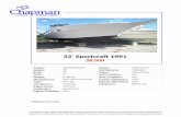 32’ Sportcraft 1991 $8,900 - Chapman€¦ · Builder: Sportcraft Boats Model: 3100 Avanza Length: 32’ Hull Material: Fiberglass Beam: 11’ Layout: Cabin Cruiser Draft: 3’ Hull