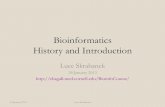 Bioinformatics History and Introduction - Cornell Universitychagall.med.cornell.edu/BioinfoCourse/presentations2013/Lecture1... · Bioinformatics History and Introduction Luce Skrabanek