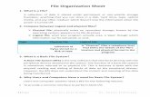 File Organization Sheet - WordPress.com · File Organization Sheet 1. What is a File? ... Briefly describe the fundamental file processing operations ... processing. Delete File Operation