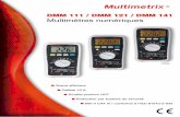 DMM 111 / DMM 121 / DMM 141 Multimètres numériques · Multimètres numériques DMM 111 / DMM 121 / DMM 141 Grand afficheur Calibre 10 A Double position OFF Protection par fusibles
