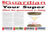 What the government is doing - cpa.org.au€¦ · Your Super What the government is doing Anna Pha The Gillard government last week attempted to allay fears that it was about to raid