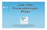 240 TPD Formaldehyde Formaldehyde Formaldehyde … · Formaldehyde Formaldehyde Plant ... From the bottom of the column, the formaldehyde ... Formaldehyde Plant.ppt Author: DonnaC