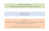 African Conference: Transformative Agenda for Official Statistics ·  · 2015-12-14African Conference: Transformative Agenda for Official Statistics Session 1: ... NDPs, Agenda 2063