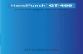 HandPunch GT-400 - Payrollservers.us · 1 handpunch® gt-400 user manual & setup guide flexclock series multi-purpose time device