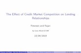 The Effect of Credit Market Competition on Lending ...mkredler/ReadGr/AllubOnPetersenRajan95.pdf · A monopolistic creditor ... CM competition limits the ability to share surplus