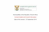 Municipalities of the Republic of South Africa Contact … Details and Council Information Date of this version: 27 September 2010 MUNICIPALITIES OF THE REPUBLIC OF SOUTH AFRICA INDEX