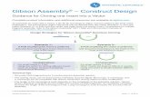 Gibson Assembly® – Construct Design Assembly Primer Design...Gibson Assembly ® – Construct Design Guidance for Cloning one Insert into a Vector Complete product information and