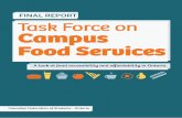FINAL REPORT Task Force on Campus Food Servicescfsontario.ca/wp-content/uploads/2017/07/CFS-2013FoodReport.pdf · Task Force on Campus Food Services. ... are familiar issues to so