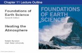 Foundations of Earth Science - Columbia Southern …© 2014 Pearson Education, Inc. Heating the Atmosphere Chapter 11 Lecture Outline Natalie Bursztyn Utah State University Foundations