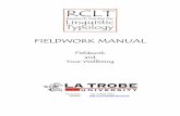 FIELDWORK MANUAL - draft fieldwork manual.pdf · Printed on 11/03/2009 Page 4 of 30 §1 Fieldwork The RCLT recognises that there are three major components that need to be considered:
