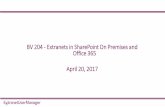 BV 204 - Extranets in SharePoint On Premises and … BV 204...Microsoft Canada peter.carson@ ... An Extranet is a web site that is accessible to users outside of ... Consumer email