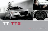 TT TTS - Audi - Audi | Luxury Cars | Audi USA TT TTS AcceSSorieS SPorT AND DeSi GN 3 Audi Genuine Sport and Design Accessories A distinctive approach. Ev ery mile deserves boldness