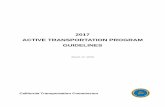 2017 ACTIVE TRANSPORTATION PROGRAM GUIDELINEScatc.ca.gov/programs/atp/2017/docs/2017-atp-guidelines-final... · 17/03/2016 · 2017 ACTIVE TRANSPORTATION PROGRAM GUIDELINES . ...