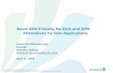 Novel EHS-Friendly Ru Etch and SPM Alternatives for … 02, 2018 · Novel EHS-Friendly Ru Etch and SPM Alternatives for 5nm Applications Chien-Pin Sherman Hsu Avantor Hsinchu, Taiwan