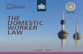 Department of Domestic Labour THE DOMESTIC WORKER …kuwaithr.org/files/dwl/the_domestic_worker_law_en.pdf · Department of Domestic Labour THE DOMESTIC WORKER LAW ... Companies working