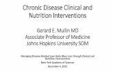 Chronic Disease Clinical and Nutrition Interventionsthefoodmd.com/wp-content/uploads/2015/12/Mullin-Dec-4-2015...Chronic Disease Clinical and Nutrition Interventions Gerard E. Mullin