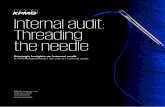 Internal Audit: Threading the needle - assets.kpmg.com · Internal audit: Threading the needle Strategic insights on internal audit A KPMG benchmark survey on internal audit KPMG