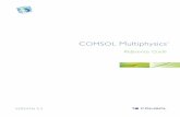 The COMSOL Multiphysics Reference Guide - UPB€¦ · Contact Information Visit  for a searchable list of all COMSOL offices and local representatives. From this web …