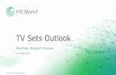 TV Sets Outlook - HbbTV · TV Sets Outlook Paul Gray, Research Director ... UHD Content reinforces new consumption patterns ... •Market largely saturated; smart TV penetration