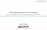 The Global Food Value Chain Strategy - maff.go.jp from food-related private companies, academia, local government, and central government and related organizations established “The