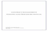 CONTRACT MANAGEMENT POLICIES AND PROCEDURE MANUAL€¦ · CONTRACT MANAGEMENT POLICIES AND PROCEDURE MANUAL ... Contract Types ... There are a number of distinct types of contracts