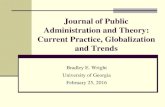 Journal of Public Administration and Theory: Current ...ebape.fgv.br/sites/ebape.fgv.br/files/2 - Bradley E. Wright... · Administration and Theory: Current Practice, Globalization