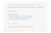 Alignement de séquences (2/2) - [TIMC-IMAG] : Pages …membres-timc.imag.fr/Francoise.Giroud/Bio24a/pdf/TD3… ·  · 2013-02-04UE Bio24a – La Bio-informatique (UJF/DLST - Année