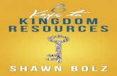 8 Keys to Kingdom Resources - Bolz Ministries · table of contents 8 keys to kingdom resources in heaven’s economy key 1 giving and generosity key 2 finance, resources, and time