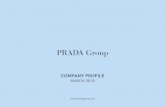 COMPANY PROFILE - pradagroup.com society, and thus in fashion ... White Cliffs, Church’s SS2018 Advertising Campaign ... provocative personalities to contemporary society.