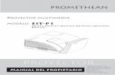 PROYECTOR - Promethean Support manual está destinado para los usuarios finales y describe cómo instalar y ut ilizar el proyector DLP. Donde es posible, ...