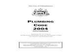 PLUMBING CODE 2004 - Philadelphia Code 2004 Fifth Printing (October...This document contains the ordinance and regulations ... reformatting and update effort with the first printing