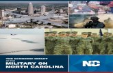 2015 Economic Impact of the Military on North Carolina Economic Impact of the Military on North Carolina A joint publication of the North Carolina Department of Commerce and the North