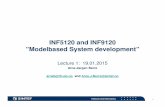 INF5120 and INF9120 ”Modelbased System development” · INF5120 and INF9120 ”Modelbased System development ... Model driven engineering Model-Driven Software Engineering in ...