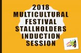 2018 MULTICULTURAL FESTIVAL STALLHOLDERS … · NATIONAL MULTICULTURAL FESTIVAL EVENT TEAM Festival Director- Azra Khan Phone: 62050522 or Email: Azra.Khan@act.gov.au Event Operations