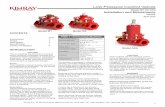 Low Pressure Control Valves - Kimray · low pressure control valve. Do not ... from the vessel before opening ... of materials and the certification of parts used in Kimray low pressure