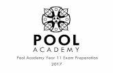 Pool Academy Year 11 Exam Preparation 2017 Academy Year 11 Exam Preparation 2017 Year 11 Revision Guide: The following table details the subjects / dates / duration of examination