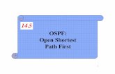 OSPF: Open Shortest Path First - Web Hosting Default Pageusers.ece.gatech.edu/dblough/4110/RoutingOSPF.pdfOpen Shortest Path First First OSPF RFC Oct 1989 Final RFC 2328 April 1998