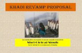 Khadi Revamp Proposal - Giriraj Singhgirirajsingh.in/document/khadi.pdf · Khadi Revamp Proposal 1 . Solar energy Charkha as an ... Khadi which resulted in 60% ... This increase in