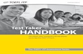Test Taker Handbook - Language & Testing Service · Test Taker HANDBOOK ... Section 2—Structure and Written Expression ... TOEFL ITP tests are paper based and use 100 percent
