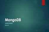 MongoDB - cis.csuohio.educis.csuohio.edu/~sschung/cis612/Lecture_Notes_MongoDBOnly.pdf · MongoDB MongoDB is an open-source database and classified as a NoSQL database The primary