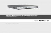 Video Recorder 630/650 Series - Bosch Securityresource.boschsecurity.com/documents/DVR630_650_Installation_Guid… · Video Recorder 630/650 Series Table of Contents ... 10.2 DVD