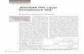 JESD204B PHY Layer Compliance Test€¦ ·  · 2012-07-07JESD204B PHY Layer Compliance Test By Maury Wood, Scott Ferguson, ... lanes run up to 3.125 Gbps, ... tems, the technology