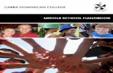 MIDDLE SCHOOL HANDBOOK - Cabra Dominican College School Handbook... · MIDDLE SCHOOL HANDBOOK . Page 1 Dear ... MIDDLE SCHOOL BOOK CLUB ... day to celebrate our patron saint and showcase