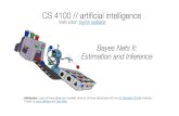 CS 4100 // artificial intelligence - byron wallace · CS 4100 // artificial intelligence ... •To see what probability a BN gives to a full assignment, ... whichishardtoshowontheprinted