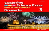 How Science Works Fireworks - Pearson Education · How Science Works Fireworks 3 ... Chinese fireworks are so good ... manufactured by the chemical industry. This process involves