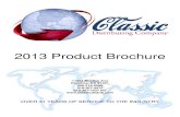 2013 Product Brochure - Classic Distributing Companyclassicdistrib.com/PDFs/brochureupdated_2013.pdf · Stearic Acid XXX Glycolic Acid 70% Ultra Pure ... Stearyl Alcohol & Stearamidopropyl