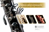 Mary Pappert 2012-2013 Events School of Music · — 5 — Wind Symphony & Symphony Band contemporary ensemble ELECTRONIC ENSEMBLE Symphony Orchestra Classic Guitar Ensemble Jazz
