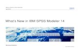What's New In Modeler 14 - oficialus SPSS atstovas Lietuvojes New in IBM SPSS... · Business Analytics 2 The new features of IBM SPSS Modeler 14 help commercial, government and academic